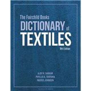 The Fairchild Books Dictionary of Textiles
