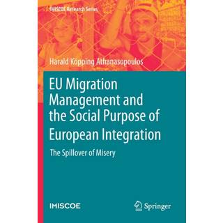 EU Migration Management and the Social Purpose of European Integration