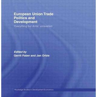 European Union Trade Politics and Development
