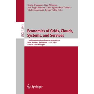 Economics of Grids, Clouds, Systems, and Services