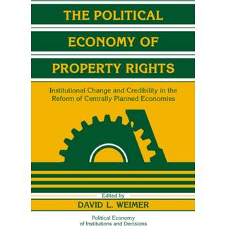 The Political Economy of Property Rights