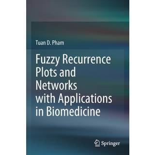Fuzzy Recurrence Plots and Networks with Applications in Biomedicine