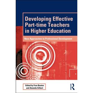 Developing Effective Part-time Teachers in Higher Education