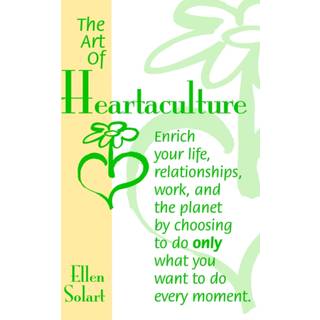 The Art of Heartaculture