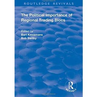 The Political Importance of Regional Trading Blocs