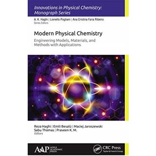Modern Physical Chemistry: Engineering Models, Materials, and Methods with Applications
