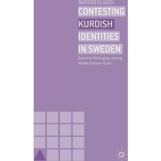 Contesting Kurdish Identities in Sweden