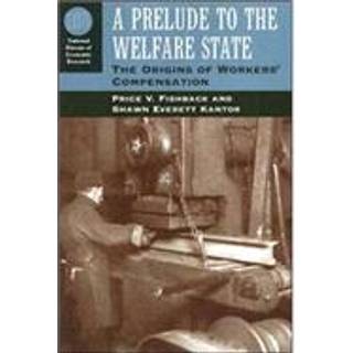 A Prelude to the Welfare State