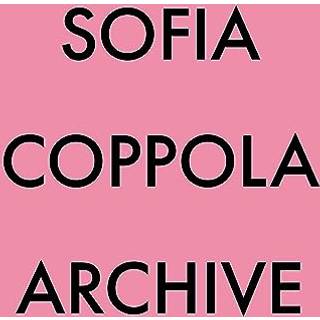 Sofia Coppola – Archive