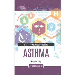 What You Need to Know about Asthma