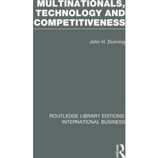 Multinationals, Technology & Competitiveness (RLE International Business)