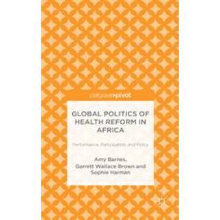 Global Politics of Health Reform in Africa