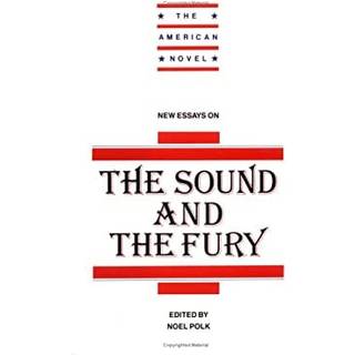 New Essays on The Sound and the Fury