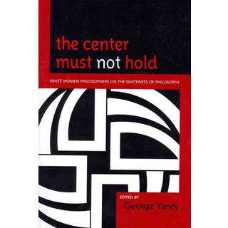 The Center Must Not Hold