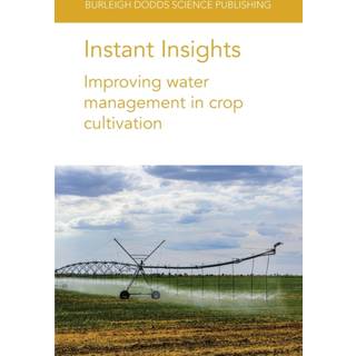 Instant Insights: Improving Water Management in Crop Cultivation