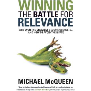 Winning the Battle for Relevance