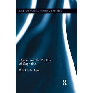 Ulysses and the Poetics of Cognition (4, 2020) | Patrick Colm Hogan