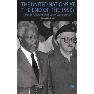 The United Nations At the End of the 1990s