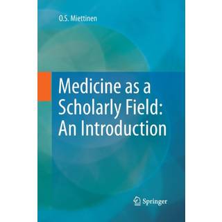 Medicine as a Scholarly Field: An Introduction