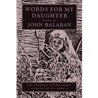 Words for My Daughter