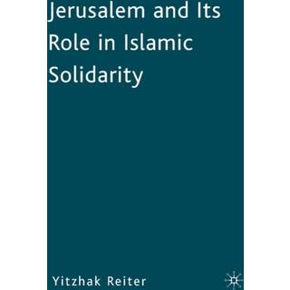 Jerusalem and Its Role in Islamic Solidarity
