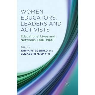 Women Educators, Leaders and Activists
