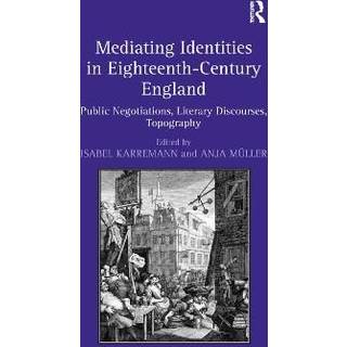 Mediating Identities in Eighteenth-Century England