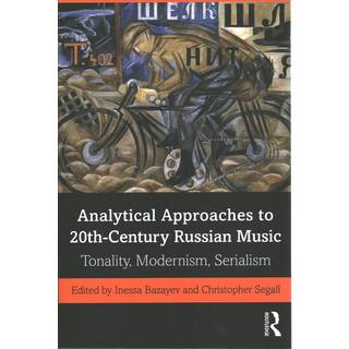 Analytical Approaches to 20th-Century Russian Music