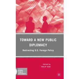Toward a New Public Diplomacy