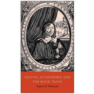 Milton, Authorship, and the Book Trade