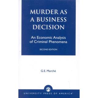 Murder as a Business Decision