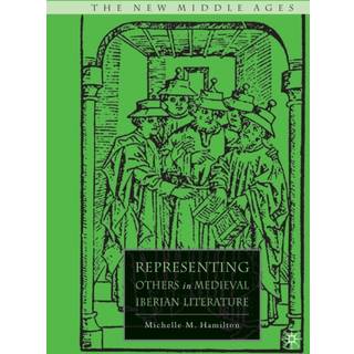 Representing Others in Medieval Iberian Literature