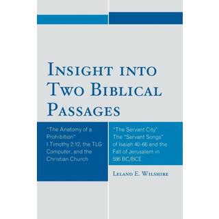 Insight into Two Biblical Passages