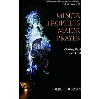 Minor Prophets, Major Prayer