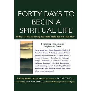 Forty Days to Begin a Spiritual Life