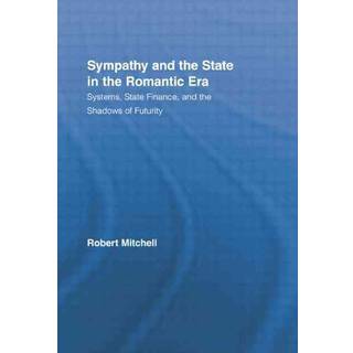 Sympathy and the State in the Romantic Era