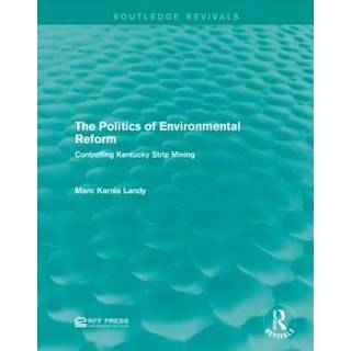 The Politics of Environmental Reform
