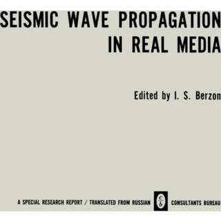 Seismic Wave Propagation in Real Media