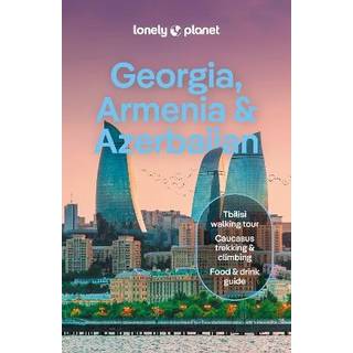 Lonely Planet Georgia, Armenia & Azerbaijan