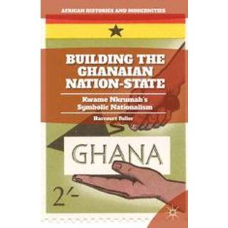 Building the Ghanaian Nation-State