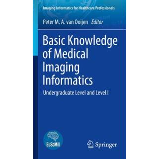 Basic Knowledge of Medical Imaging Informatics