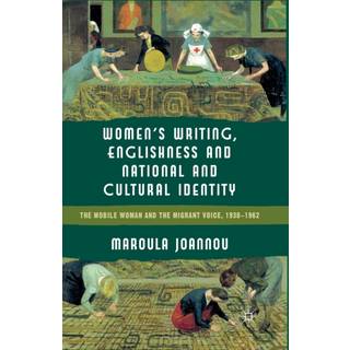 Women’s Writing, Englishness and National and Cultural Identity