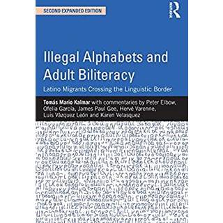 Illegal Alphabets and Adult Biliteracy