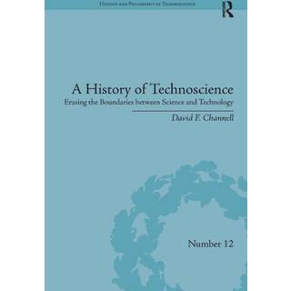 A History of Technoscience