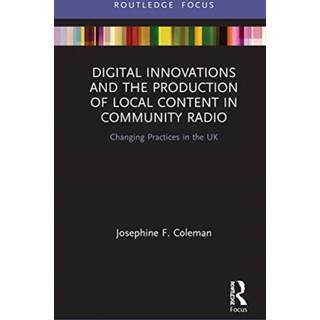 Digital Innovations and the Production of Local Content in Community Radio