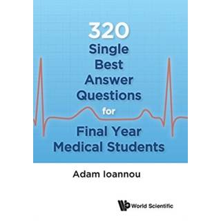 320 Single Best Answer Questions For Final Year Medical Students