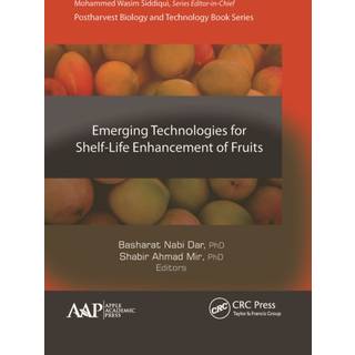 Emerging Technologies for Shelf-Life Enhancement of Fruits