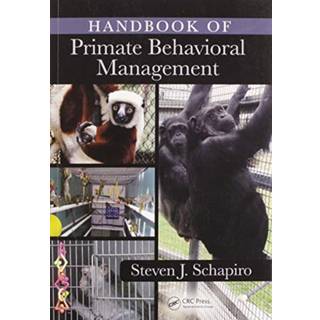 Handbook of Primate Behavioral Management