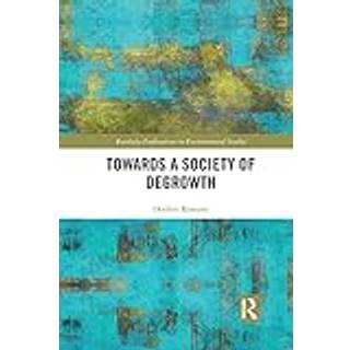 Towards a Society of Degrowth
