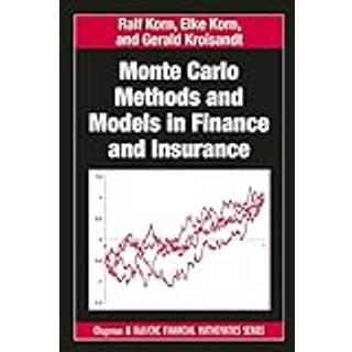 Monte Carlo Methods and Models in Finance and Insurance
